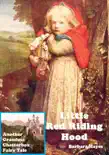 Little Red Riding Hood: Another Grandma Chatterbox Fairy Tale e-book