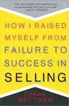 How I Raised Myself From Failure to Success in Selling synopsis, comments