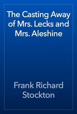 the casting away of mrs. lecks and mrs. aleshine book cover image