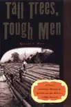 Tall Trees, Tough Men synopsis, comments