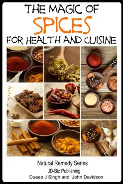 the magic of spices for good health and in your cuisine book cover image