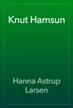 Knut Hamsun synopsis, comments