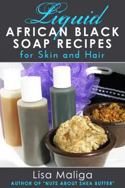 liquid african black soap recipes for skin and hair book cover image