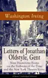 Letters of Jonathan Oldstyle, Gent synopsis, comments