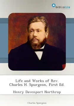 life and works of rev. charles h. spurgeon, first ed. book cover image