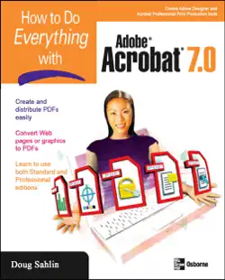 how to do everything with adobe acrobat 7.0 book cover image