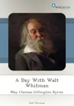 A Day With Walt Whitman sinopsis y comentarios