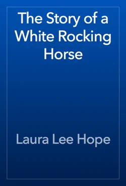 the story of a white rocking horse book cover image