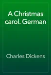 A Christmas carol. German reviews