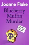 Blueberry Muffin Murder (Hannah Swensen Mysteries, Book 3) sinopsis y comentarios