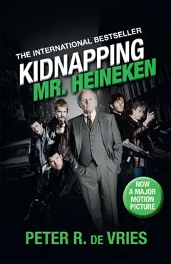kidnapping mr. heineken book cover image