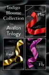 Indigo Bloome Collection: The Avalon Trilogy sinopsis y comentarios