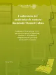 Conferencia del academico de numero licenciado Manuel Calero sinopsis y comentarios