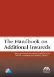The Handbook on Additional Insureds synopsis, comments