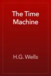 The Time Machine book summary, reviews and download
