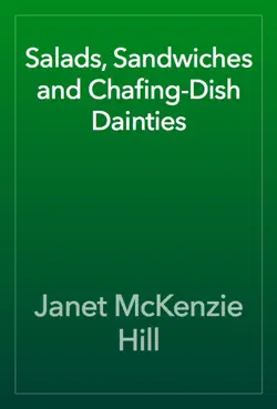 salads, sandwiches and chafing-dish dainties book cover image