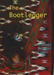 The Bootlegger synopsis, comments