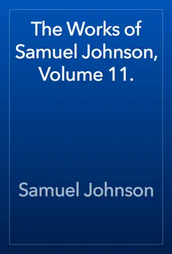 the works of samuel johnson, volume 11. book cover image