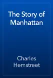 The Story of Manhattan reviews