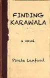 FINDING KARAWALA synopsis, comments