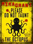 Please Do Not Taunt the Octopus sinopsis y comentarios