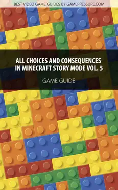 all choices and consequences in minecraft story mode vol.5 book cover image