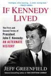 If Kennedy Lived synopsis, comments