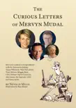 The Curious Letters of Mervyn Mudal synopsis, comments