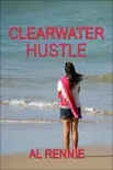 Clearwater Hustle synopsis, comments