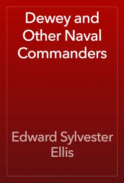 dewey and other naval commanders imagen de la portada del libro
