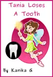 Tania Loses A Tooth synopsis, comments