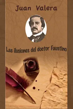 las ilusiones del doctor faustino book cover image