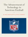 Advancement of Technology in the NFL synopsis, comments
