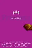 The Princess Diaries, Volume IV: Princess in Waiting sinopsis y comentarios