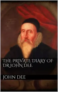 the private diary of dr. john dee book cover image