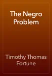 The Negro Problem reviews