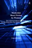 Modernist Short Fiction by Women sinopsis y comentarios