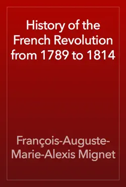 history of the french revolution from 1789 to 1814 book cover image