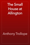 The Small House at Allington book summary, reviews and download