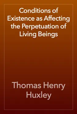 conditions of existence as affecting the perpetuation of living beings imagen de la portada del libro