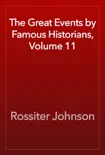 The Great Events by Famous Historians, Volume 11 reviews