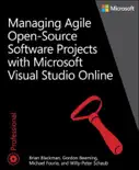 Managing Agile Open-Source Software Projects with Visual Studio Online reviews