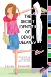 The Secret Identity of Devon Delaney synopsis, comments