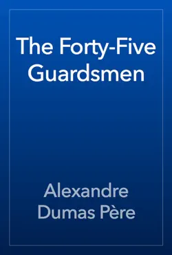 the forty-five guardsmen book cover image
