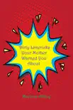 Dirty Limericks Your Mother Warned You About synopsis, comments