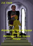 Aiyela the Space Gypsy Meets Retinbour the Space Pirate reviews