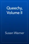 Queechy, Volume II reviews