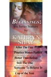Beginnings: Six Series Starters book summary, reviews and downlod