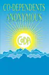 Co-Dependents Anonymous, 3rd Ed. synopsis, comments
