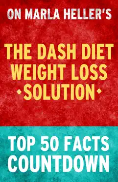 the dash diet weight loss solution - top 50 facts countdown book cover image